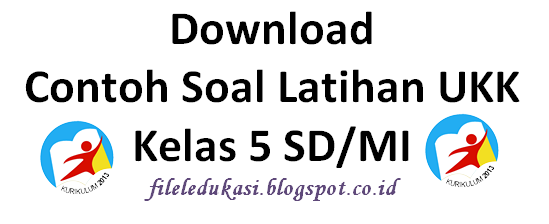 Download Pola Soal Latihan Ukk Kelas 5 Sd/Mi