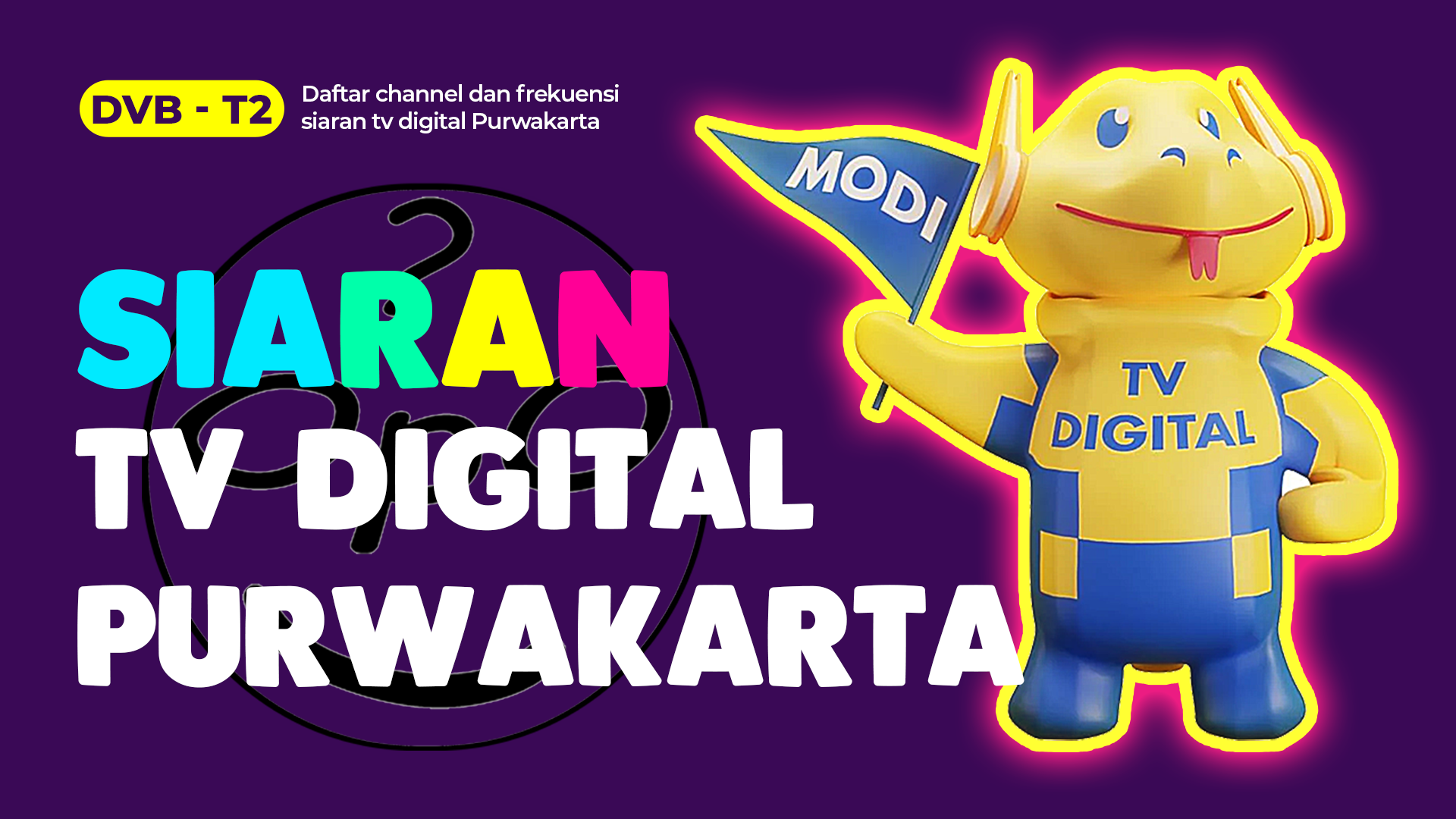 Daftar channel siaran tv digital Purwakarta 2022 dan frekuensi tv digital Purwakarta terbaru