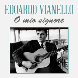 Edoardo Vianello - O MIO SIGNORE - midi karaoke