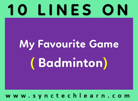 10 lines on my favourite game badminton