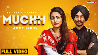 Muchh Lyrics | Kammy Sidhu | Lokdhun Punjabi