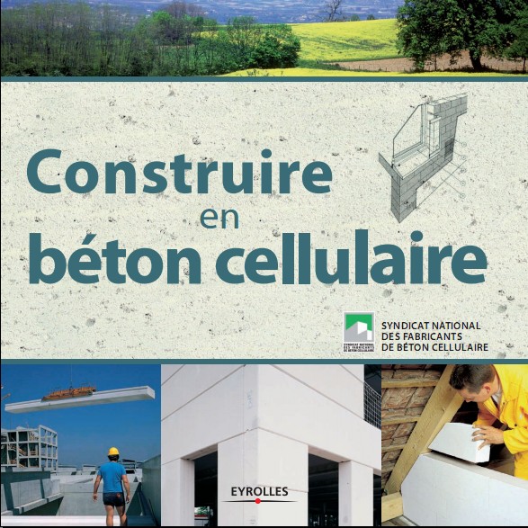 Construire en béton cellulaire