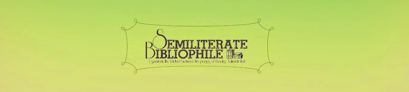 Musings of a Semi-Literate Bibliophile