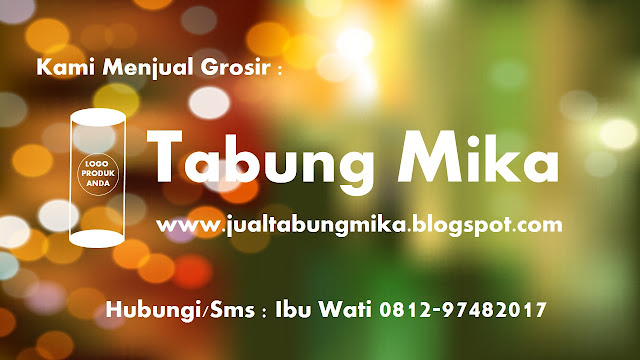 Tabung Mika Murah, Tabung Mika Grosir