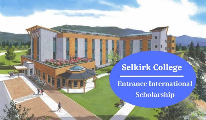 Entrance International Scholarship at Selkirk College in Canada, 2020-21