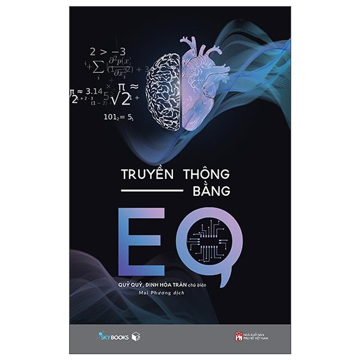 Truyền Thông Bằng EQ ebook PDF-EPUB-AWZ3-PRC-MOBI