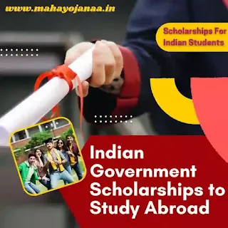 Indian Government Scholarships to Study Abroad