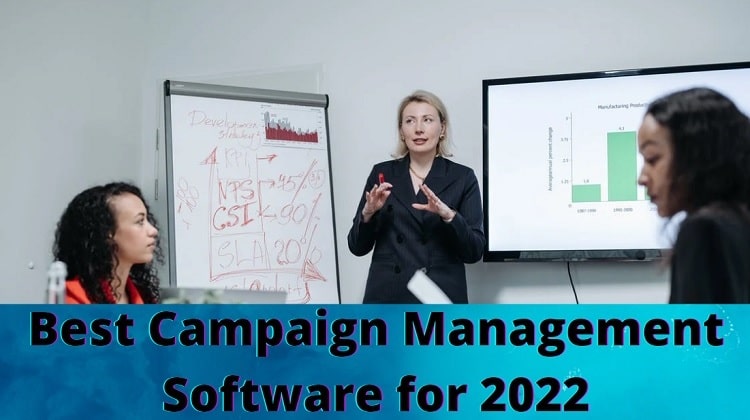 Best Campaign Management Software for 2022