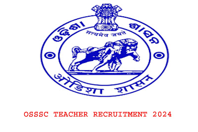 OSSSC TECHER RECRUITMENT 2024