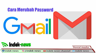 Bagaimana Cara Merubah Password Gmail Melalui HP Dan PC ?