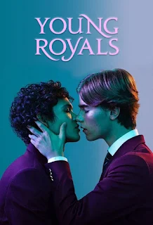 Lựa Chọn Của Thái Tử - Young Royals Season 2 (2022)