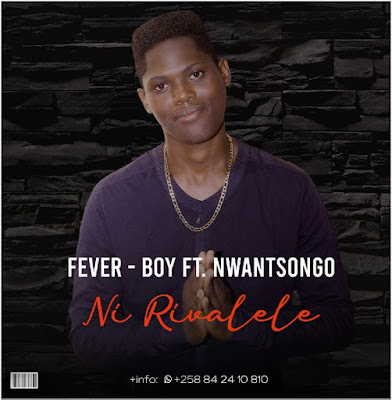 Fever Boy - Nirivalely (feat. Nwantsongo) 2020 | Download Mp3