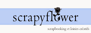 WWW.SCRAPYFLOWER.FR