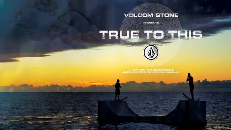 Volcom: True to This (2014)