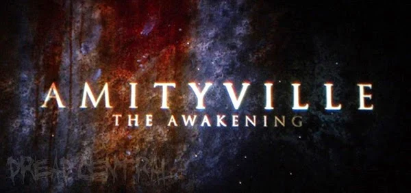 Amityville: The Awakening  (2015) Upcoming Hollywood Movie | Release Date 01/02/2015