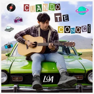 «Cuando te conocí» el nuevo sencillo musical de Lúa