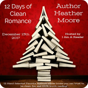 12 Days of Clean Romance - Day 9 featuring Heather B. Moore