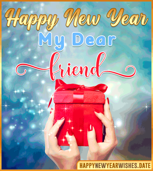 happy new year my dear friend