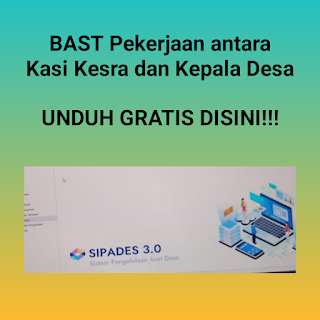 Berita Acara Serah Terima BAST Pekerjaan antara Kepala Seksi (Kasi) Kesejahteraan dan Kepala Desa, Unduh File Nya Format Microsoft Word!
