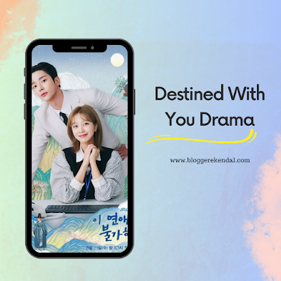 destined with you berapa episode destined with you kapan tayang destined with you sub indo