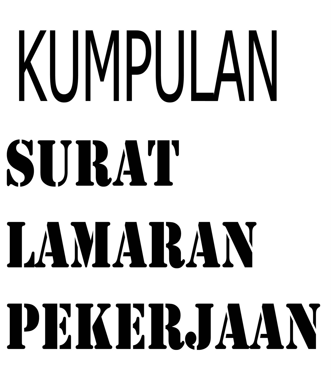 Kumpulan Contoh Surat Lamaran Kerja Umum