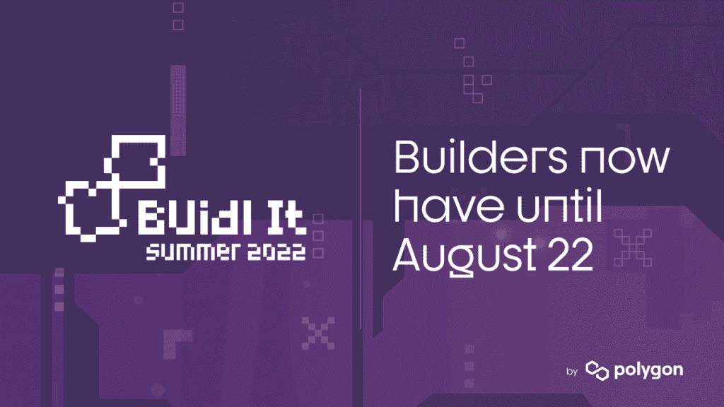 With $500k in prizes, Polygon BUIDL IT: Summer 2022 Hackathon means to affect north of 2,000 members