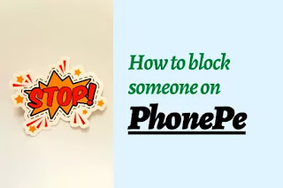 How to block someone on PhonePe