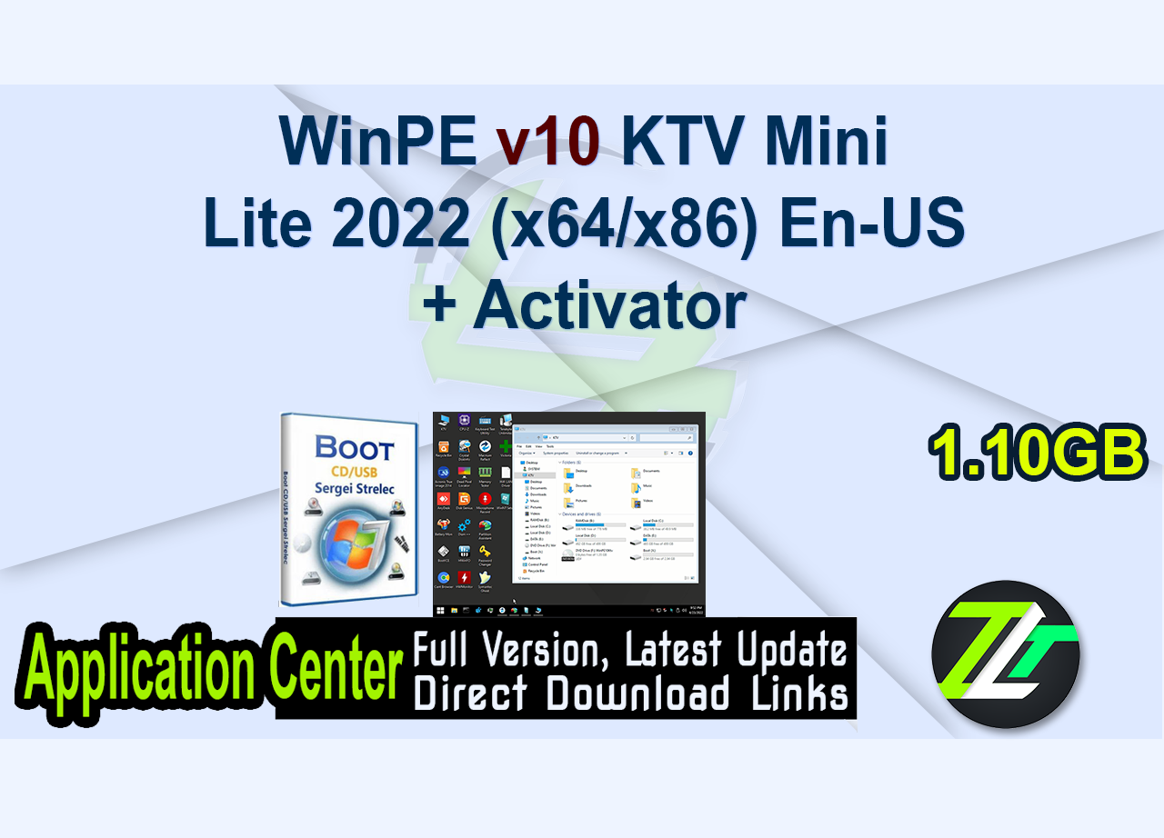 WinPE v10 KTV Mini Lite 2022 (x64/x86) En-US + Activator