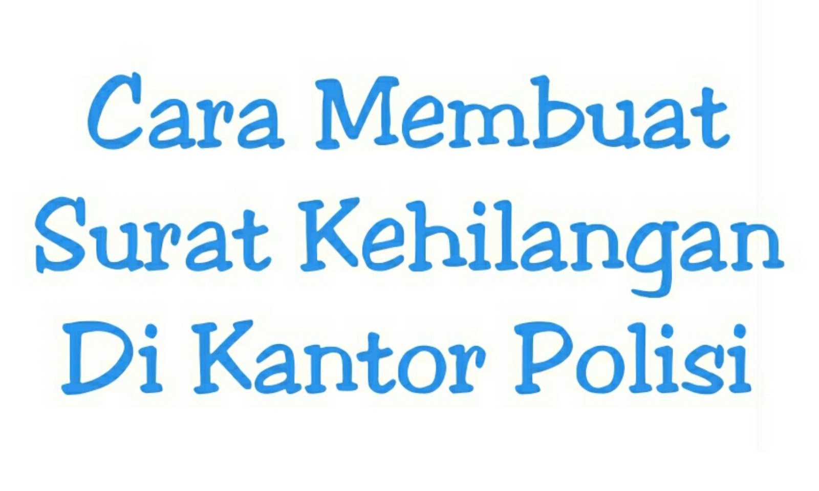 cara-membuat-surat-kehilangan