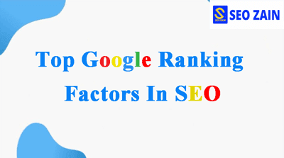 Top Google Ranking Factors In SEO