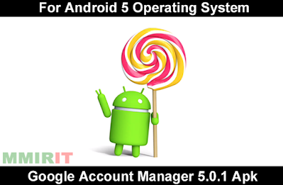 Google Account Manager 5.0.1 APK Download | How To Bypass FRP Lock
