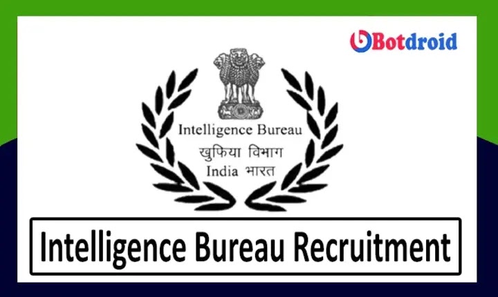 IB Recruitment 2023 Notification Out, Apply for Intelligence Bureau Job Vacancy