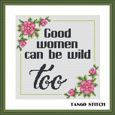 Good women funny sassy quote cross stitch pattern - Tango Stitch