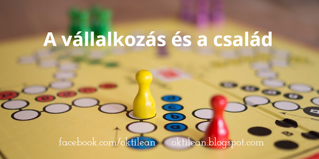 Oktilean - A vállalkozás és a család