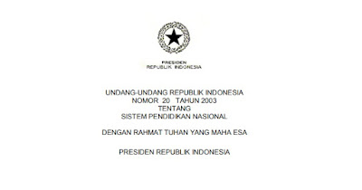 Undang-Undang RI Nomor 20 tahun 2003 tentang Sistem Pendidikan Nasional