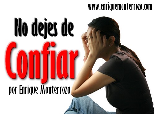 No dejes de confiar