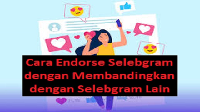 Cara Endorse Selebgram