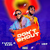 MP3 || Flexy D Kako - Don't Shout Ft. MSP (Prod. TMJ)