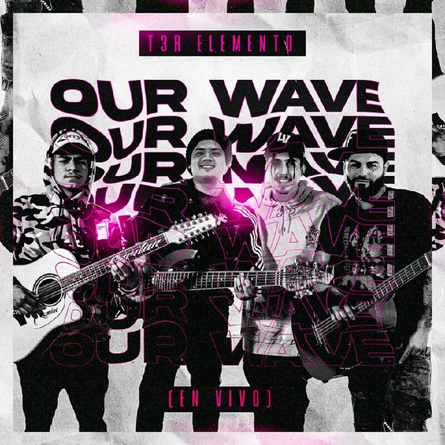 Tercer Elemento - Our Wave - En Vivo (Album) 2021