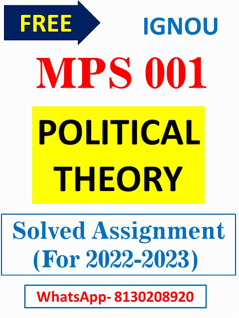 FREE IGNOU MPS-001 POLITICAL THEORY Solved Assignment 2022-23