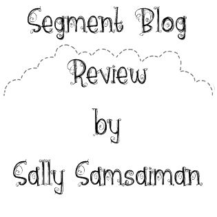  http://sallysamsaiman.blogspot.com/2014/10/segment-blog-review-by-sally-samsaiman.html