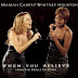 Whitney Houston feat. Mariah Carey - When You Believe 