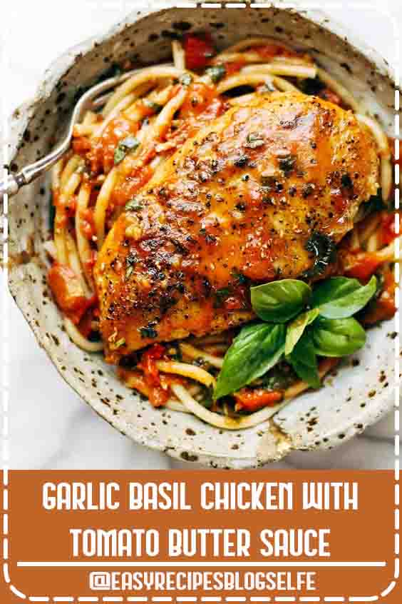 Garlic Basil Chicken - you won't believe that this easy real food recipe only requires 7 ingredients like basil, garlic, olive oil, tomatoes, and butter. #EasyRecipesBlogSelfe #chicken #garlic #dinner #easy #recipe #EasyRecipesforTwo 