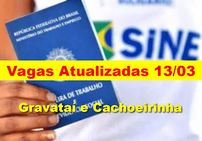 Vagas Atualizadas do Sine de Gravataí e Cachoeirinha (13/03)