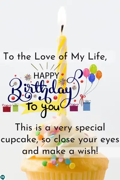 to the love of my life happy birthday wishes images with cupcake
