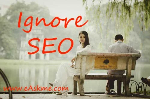 Ignore SEO: Why Your Blog is Dying? & How to Save it: eAskme