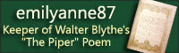 Keeper of Walter Blythe's "The Piper" Poem - emilyanne87