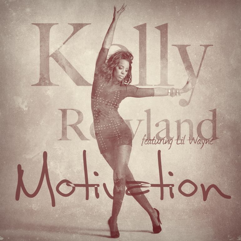 kelly rowland motivation album cover. motivation kelly rowland album