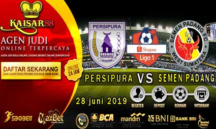 PREDIKSI BOLA TERPERCAYA PERSIPURA VS SEMEN PADANG 28 JUNI 2019