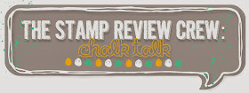http://stampreviewcrew.blogspot.com/2014/01/stamp-review-crew-chalk-talk-edition.html